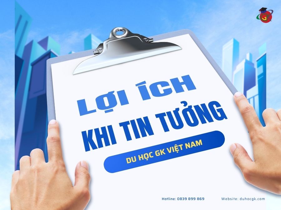 Lợi ích khi tin tưởng GK Việt Nam